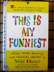 Beautiful Whit Burnett THIS IS MY FUNNIEST Perma Books M3094 1957 1st Like NEW - Imagen 1 de 3