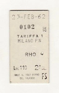 BIGLIETTO FERROVIARIO TICKET EDMONSON MILANO P.N. RHO TARIFFA 1 23-2-1962 - Picture 1 of 1