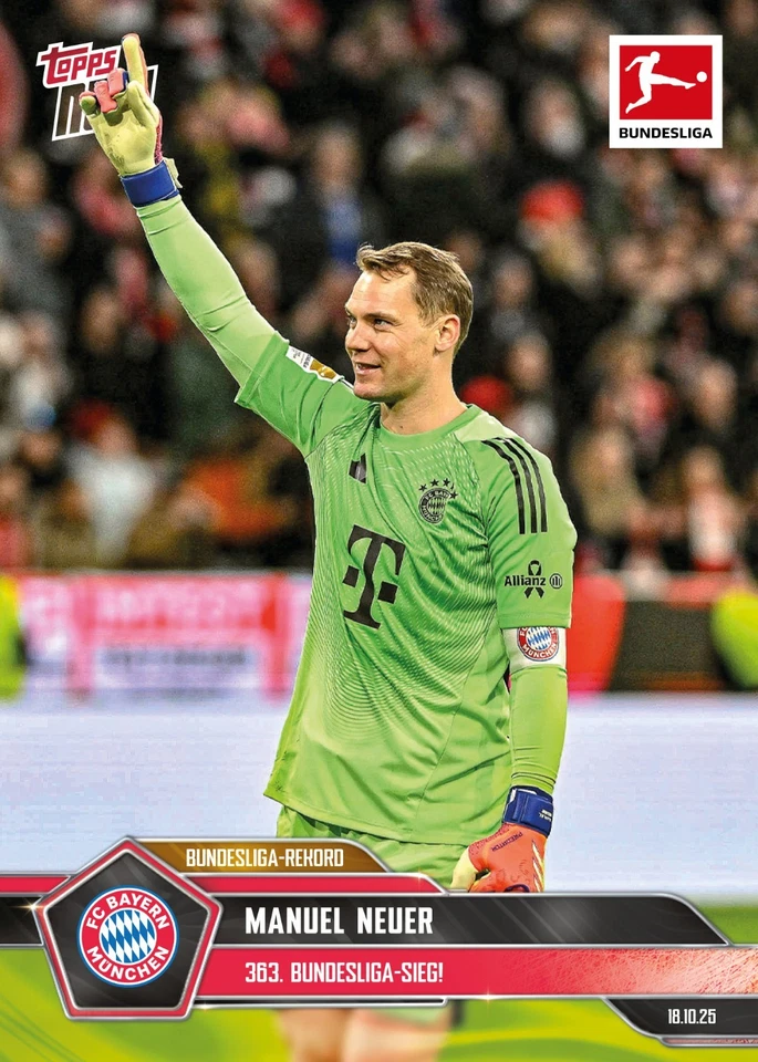 2025-26 Topps Now Bundesliga #44 Manuel Neuer 363. Bundesliga Sieg - Bild 1 von 1