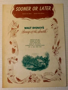 SHEET MUSIC Walt Disney "Sooner or Later" in "Song of the South" © 1946 - Picture 1 of 2