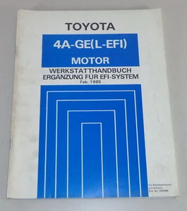 Zusatz-Werkstatthandbuch Toyota Motor 4A-GE ( L-EFI ) para Corolla Coupé Von - Imagen 1 de 1