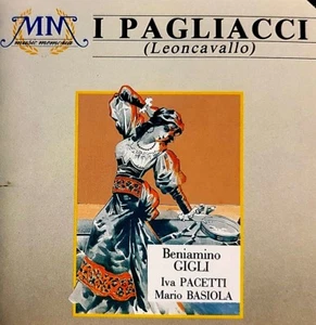Leoncavallo I Pagliacci / "Beniamino Gigli: / "Iva Pacetti" / "Mario Basiola"  - Picture 1 of 4