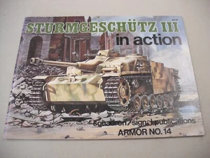 "STURMGESCHUTZ III IN ACTION" THE GERMAN ASSAULT TANK FROM DESIGN TO WAR OPS! - Imagen 1 de 7