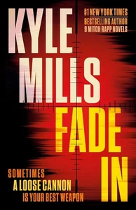 Fade In: A Thriller by Kyle Mills Hardcover Book - Picture 1 of 1
