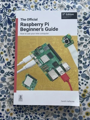 Official Raspberry Pi Beginner’s Guide 5th Edition Book - Image 1 of 4