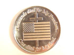 Patriotic Christian medal: Thousands Died for my Freedom/ One Died for My Soul - Picture 1 of 7