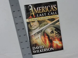 America's Last Call: On the Brink of a Financial Holocaust - David Wilkerson... - Picture 1 of 5