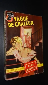 VAGUE DE CHALEUR - Dana Moseley - 1954 - COLLECTION "UN MYSTÈRE" n°177 - Picture 1 of 2