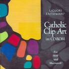 Catholic Clip Art - Cd-Rom By Liguori, Patricia - Very Good