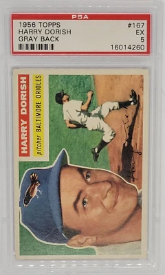 1956 Topps #167 Harry Dorish Card, Gray Card - Graded PSA 5 EX Baltimore Orioles - Image 1 of 2
