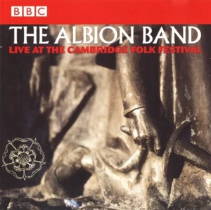 The Albion Band Live At The Cambridge Folk Festival CD NEW 1998 - Foto 1 di 3