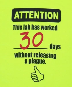 LAB HAS NOT RELEASE A PLAGUE--Maglietta Biohazard Pandemic Biology Science S-3XL - Foto 1 di 2