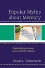 Brian H. Bornstein Popular Myths about Memory (Paperback)