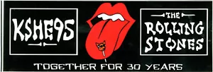 Rolling Stones - Together for 30 Years - KSHE 95 Sticker - 1994 - Picture 1 of 2