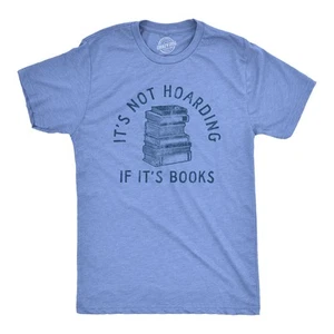 Camiseta para hombre Its Not Hoarding If Its Books divertida nerdy amantes de la lectura - Imagen 1 de 7