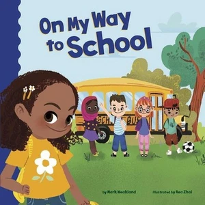 On My Way to School by Mark Weakland (English) Paperback Book - Picture 1 of 1