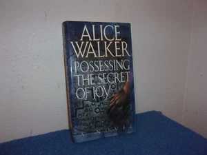 Possessing the Secret of Joy by Alice Walker (1992, Hardcover)..FIRST EDITION - Picture 1 of 5