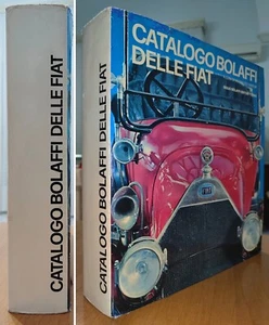 CATALOGO BOLAFFI DELLE FIAT 1899-1970: repertorio completo produzione automobili - Picture 1 of 24