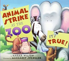 Animal Strike At The Zoo, It's True!, Wilson, Karma