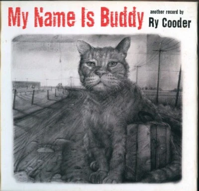RY COODER My Name Is Buddy  CD with book - Image 1 of 3