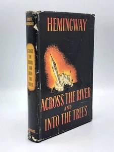 Ernest HEMINGWAY / Across the River and into the Trees 1st Edition 1950 - Picture 1 of 1