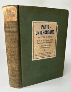 Etta SHIBER / Paris Underground 1943 Advance Copy LEST THEY DIE Precedes 1st Ed. - Foto 1 di 5