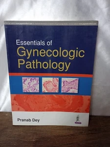 Essentials of Gynecologic Pathology by Pranab Dey (English) Paperback Book - Picture 1 of 3
