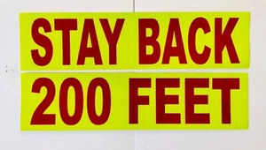 "STAY BACK 200 FEET" 6"x24" Reflective Word Panel Lime & Red Oralite V98 Decal - Picture 1 of 6