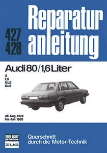 Reparaturanleitung AUDI 80 S LS GLS GLE / 1.6 Liter ab 1978-80 WIE NEU unbenutzt - Bild 1 von 1