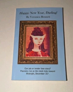 HAPPY NEW YEAR DARLING VERONICA BENNETT SIGNED AUTOGRAPHED PAPERBACK BOOK - Foto 1 di 2