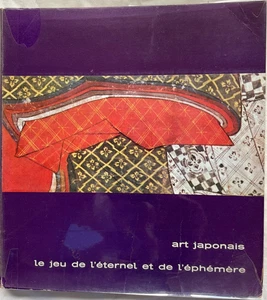 Art Japonais: Le jeu de l'eternel et de l'éphémére - Galeri Janette Ostier -Good - Imagen 1 de 2