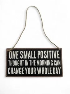 4"X8" Wood Sign Plaque Black One Small Positive Thought Can Change Your Day - Picture 1 of 2