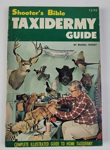 Shooter's Bible TAXIDERMY Guide 1967 by Russell Tinsley - Bild 1 von 4
