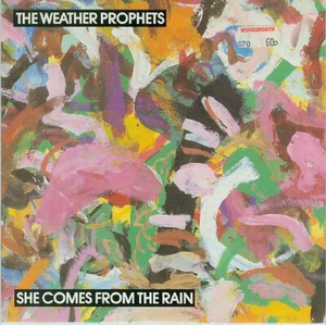 The Weather Prophets - She Comes From The Rain (7", Single) - Bild 1 von 4