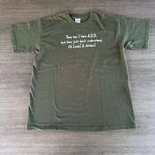 Vintage Gildan ADHD Funny Text Joke Tee T Shirt Large Green 90s Y2k Dad Joke 00s