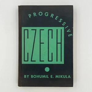 Progressive Czech by Bohumil E. Mikula (1936, Hardcover) 1st Edition GC - Picture 1 of 12