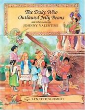 The Duke Who Outlawed Jelly Beans and Other Stories by Valentine, Johnny