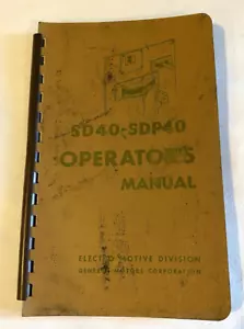 SD40-SDP40 General Motors Locomotives Operator's Manual 1967 Electro-Motive Div. - Picture 1 of 6