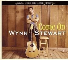 Come on; Gonna Shake This Shack Tonight von Wynn Stewart | CD | Zustand gut - Bild 1 von 2