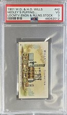 1901 WD & HO Wills Locamotives & Rolling Stock #42 HEDLEY’S PUFFING… PSA 3 VG