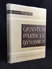 QUANTUM PARTICLE DYNAMICS Physics Mathematics Academic Press Revised Second Rare