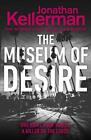 The Museum of Desire Jonathan Kellerman New Book 9781780899039