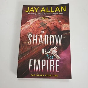 Shadow Of Empire, First Edition By Jay Allan. Far Stars Book One - Picture 1 of 4