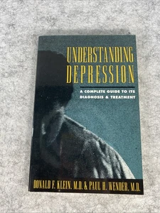 Understanding Depression Complete Guide to Diagnosis & Treatment Klein & Wender - Picture 1 of 5