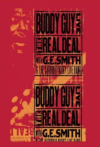 Buddy Guy Live : The Real Deal with G.E. Smith & The Saturday Night Live - (DVD) Foto 1 de 1
