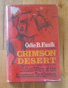 Crimson Desert: Indian Wars of the American Southwest by Odie B Faulk-Hardcover - Picture 1 of 10