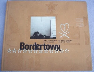 BORDERTOWN Barry Gifford and David Perry US MEXICO BORDER JOURNEY HB 1st Cartel - Picture 1 of 2