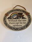 Spooner Creek 1993 Plaque Without The Rain There Can Be No Rainbow Noah?S Ark