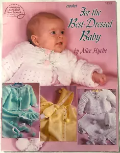 For the Best Dressed Baby Crochet Pattern Book Adorable Layettes Bunting Afghans - Picture 1 of 2