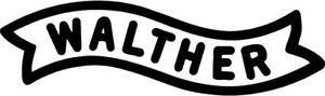 WALTHER LOGO VINYL DECAL - CHOOSE A COLOR - CHOOSE A SIZE! HIGH QUALITY!